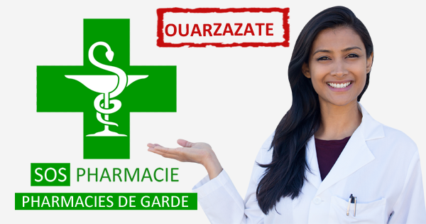Pharmacies de garde à Ouarzazate
