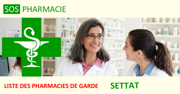 Pharmacies de garde à Settat Pharmacies de garde à Settat